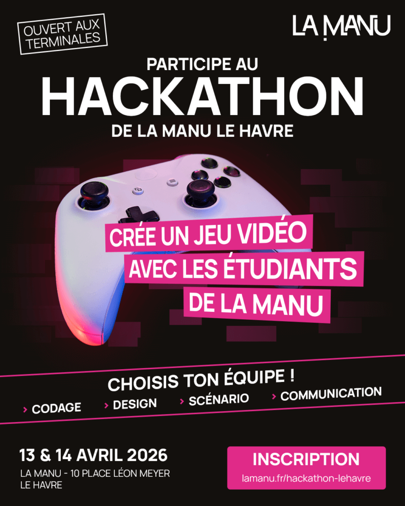 Hackathon Jeu Vidéo à l'école La Manu Le Havre pour les lycéens en Terminale
