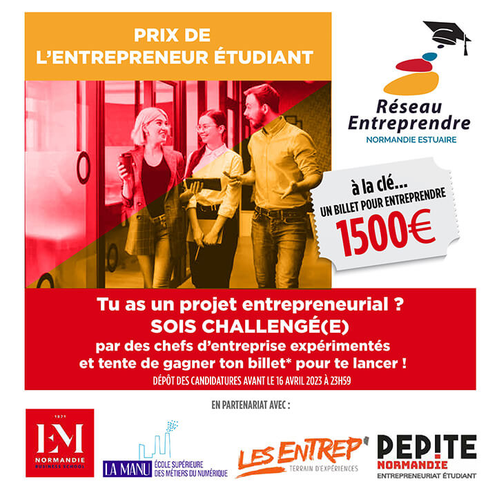 Prix de l'entrepreneur étudiant 2023 organisé par Réseau Entreprendre Normandie Estuaire